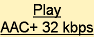 aacPlus 32 kbps